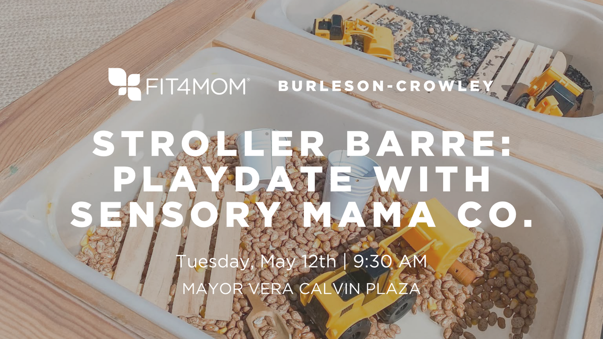 May 12th_ Stroller Barre_ Playdate with Sensory Mama Co.png