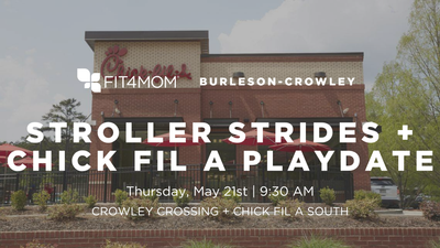 May 21st_ Stroller Strides + Chick Fil A Playdate.png