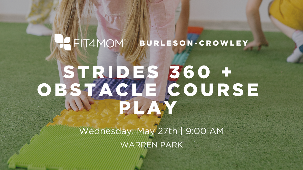 May 27th_ Strides 360 + Obstacle Course Play.png