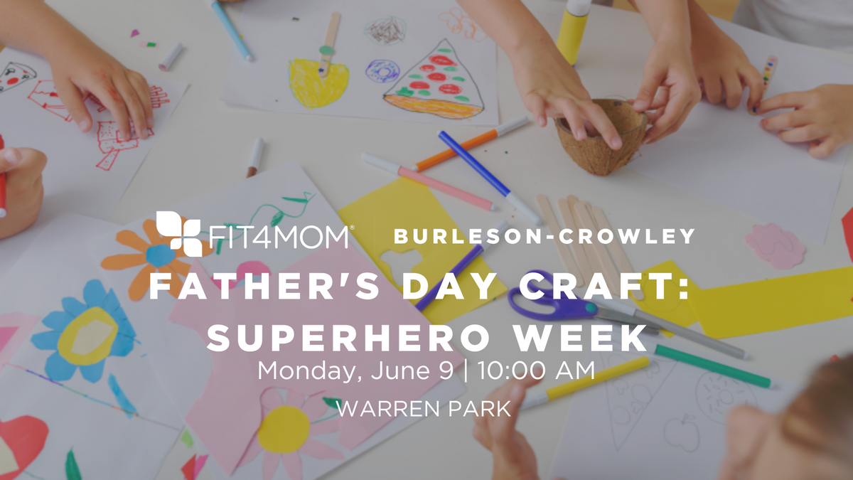 JUNE 9 Fathers Day Craft_ Superhero Week.png