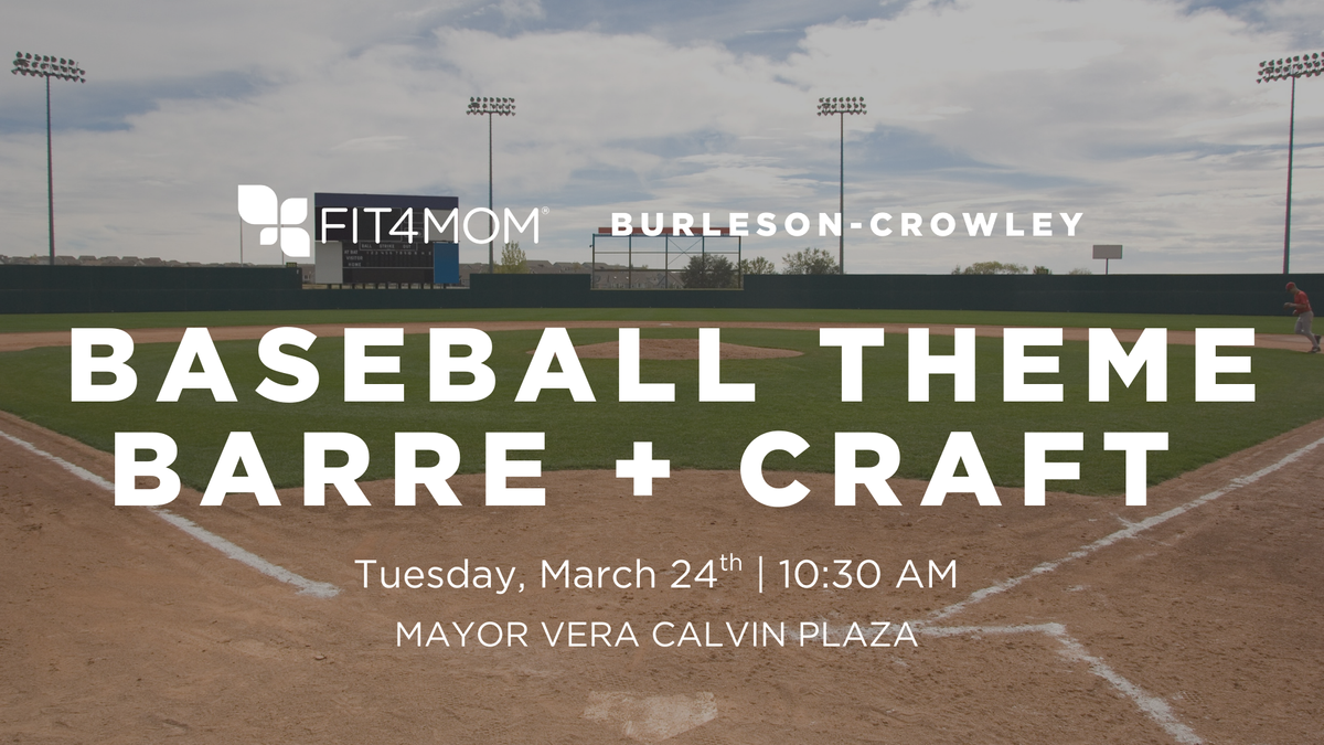 MAR 24 Opening Day Baseball Theme Barre + Craft.png