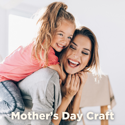 Mothers Day Craft POST  May 11.png