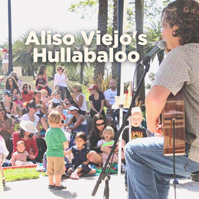 Aliso Viejo's Hullabaloo POST Nov 9 2023.png