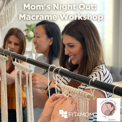 Mom's Night Out - Macrame Workshop POST April 28 2023.png
