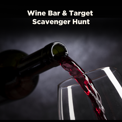 Wine Bar & Target Scavenger Hunt POST FEB 23.png