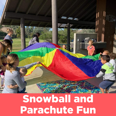 Snowball and Parachute Fun POST Dec 15 2023.png