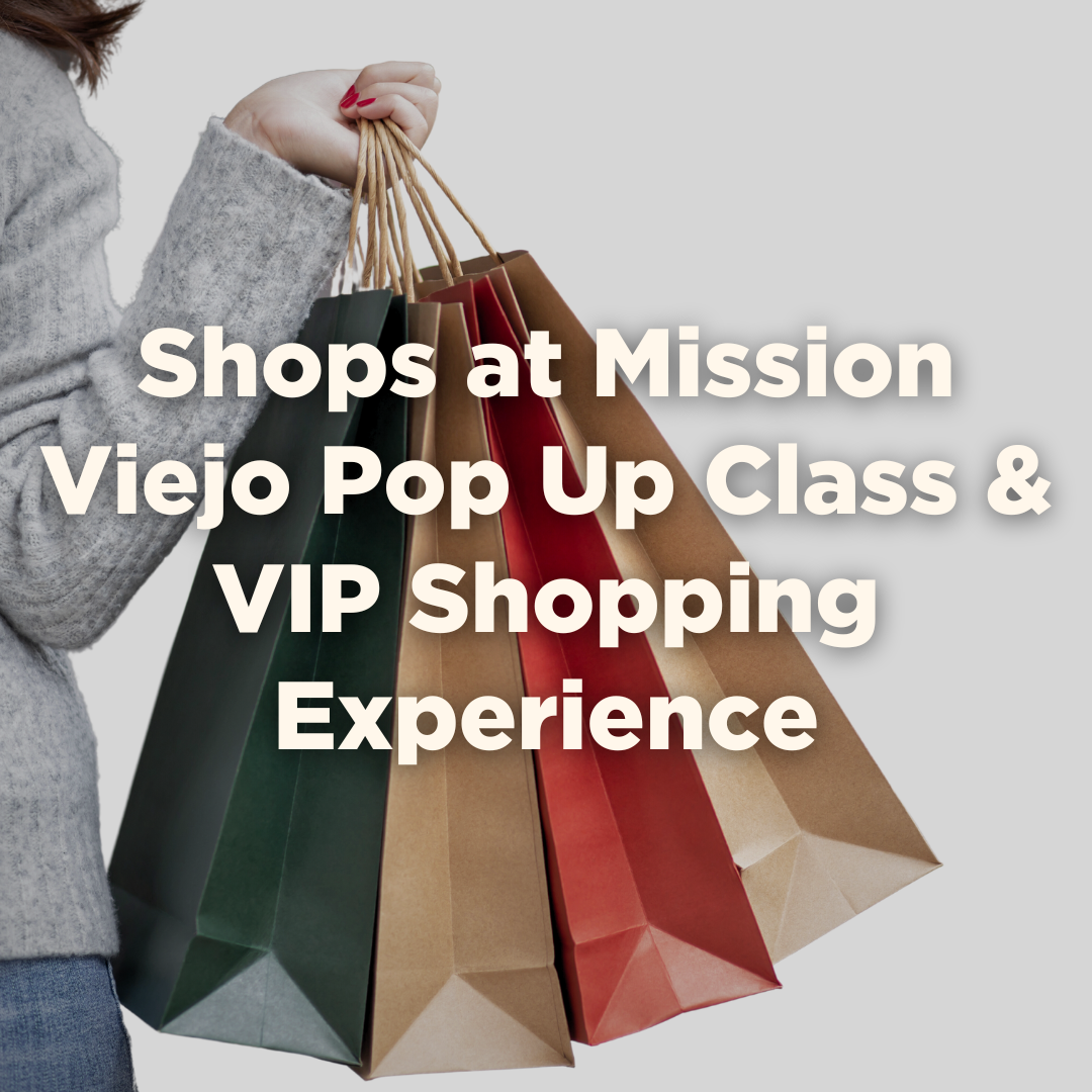 Shops at Mission Viejo Pop Up Class & VIP Shopping Experience POST Oct 25 2023.png