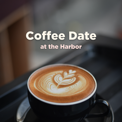 Coffee Date at the Harbor Oct 24 -3.png