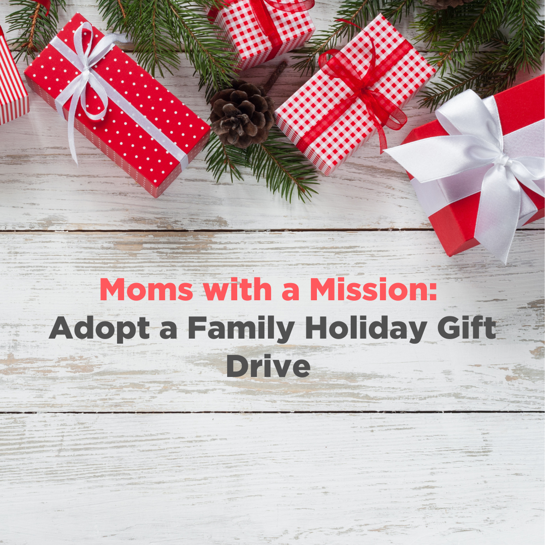 Moms with a Mission Adopt a Family Holiday Gift Drive POST Dec 15-2.png
