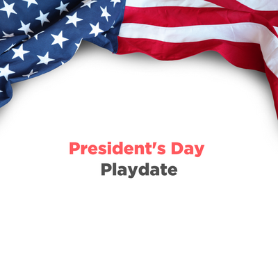 President's Day Playdate POST Feb 20.png