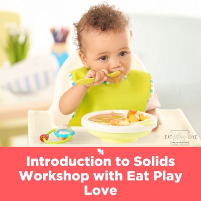 Introduction to Solids Workshop with Eat Play Love POST  Jan 10 2023.png