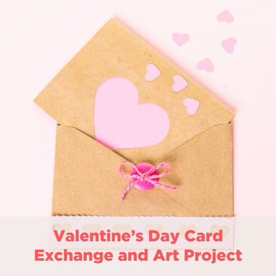 Valentines Day Card Exchange and Art Project POST Feb 14.png