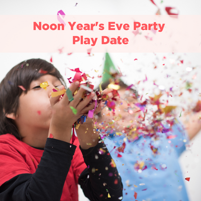 Noon Year's Eve Party Play Date.png