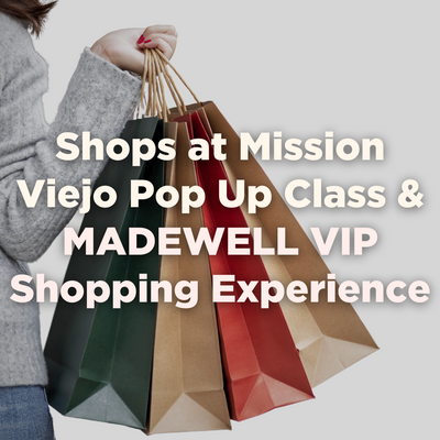 Shops at Mission Viejo Pop Up Class & MADEWELL VIP Shopping Experience POST Aug 30 2023.png