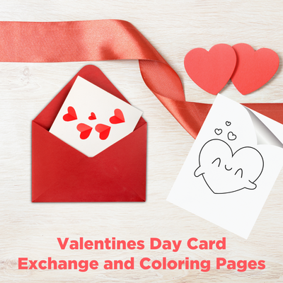 Valentines Day Card Exchange and Coloring Pages POST Feb 15.png