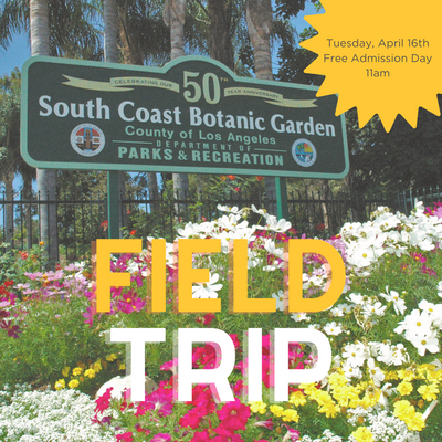FIT4MOM Torrance Field Trip to South Coast Botanic Gardens