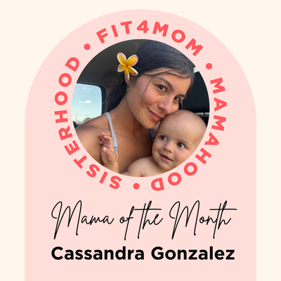 Cassandra Gonzalez Mama of the Month.png