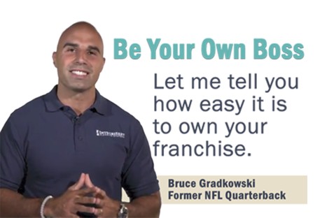 Bruce Gradkowski, former NFL Quarterback, advises everyone to own an IntegriServ franchise and be your own boss! 