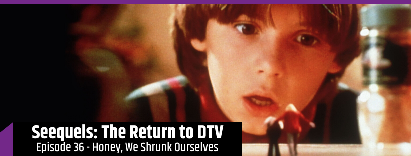 Honey, I Shrunk the Kids franchise Honey, We Shrunk Ourselves