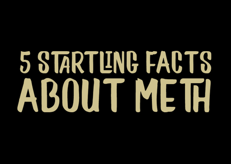 5 Startling Facts About Meth