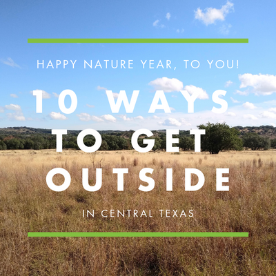 Creative ideas for getting more nature time in Central Texas. Westcave Preserve Uplands pictured. 10 ways to Get Outside.png