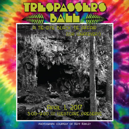 Westcave's Trespasser's Ball Invitation (photo by Kent Kirkley, design by Kelsey Aschenbeck) Westcave's Trespasser's Ball