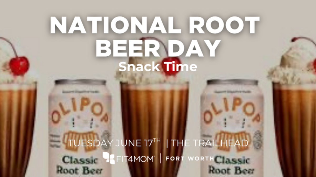 JUNE 17 National Root Beer Day Snack Time.png