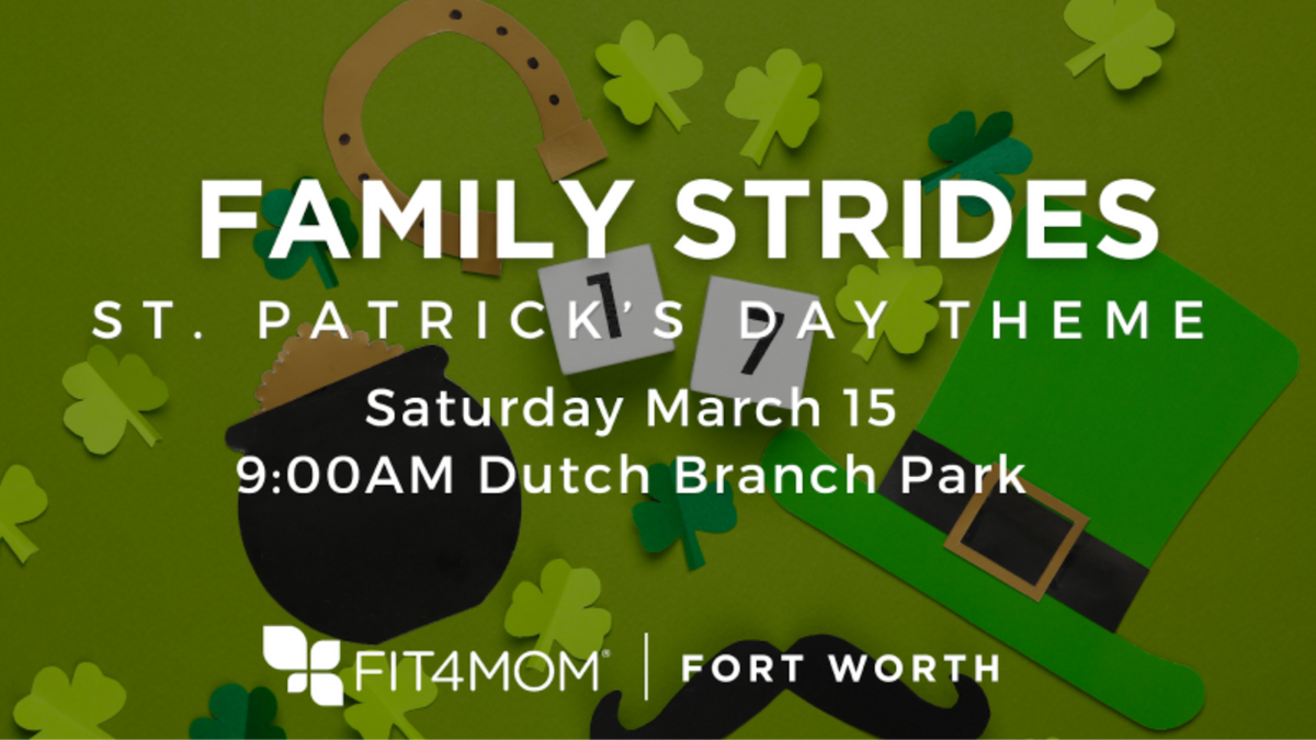 Mar 15 FAMILY STRIDES St Patricks Day Theme.png