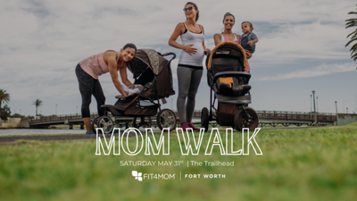 MAY 31 FIT4WALK- A Mom Walk for ALL Moms.png