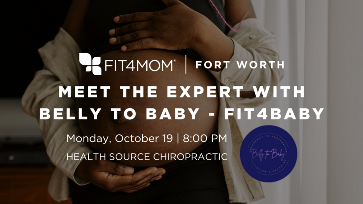 OCT 19 Meet the Expert- Belly to Baby Fit4Baby.png