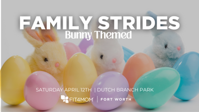 April 12 FAMILY STRIDES Bunny Theme.png