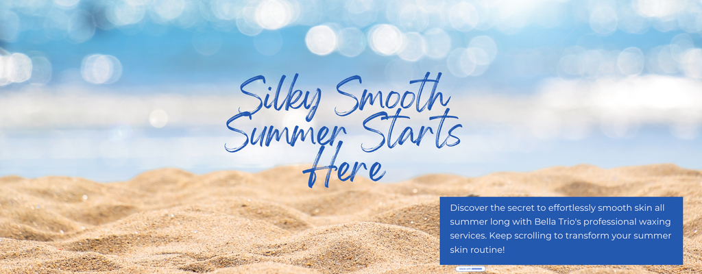 Silky-Smooth-Summer-Starts-Here.pptx (1920 x 750 px).png