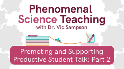 YT_Phenomenal Science Teaching_Ep11-PrmtngSpprtngPrdctvStdntTlk2.png