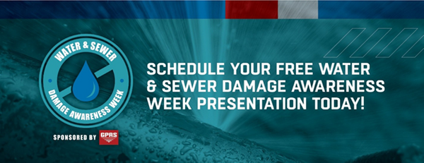 A teal image with the Water & Sewer Damage Awareness Week logo and the following words to the right of it, “SCHEDULE YOUR FREE WATER & SEWER DAMAGE AWARENESS WEEK PRESENTATION TODAY.”