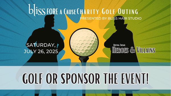 Bliss FORE a Cause Charity Golf Outins