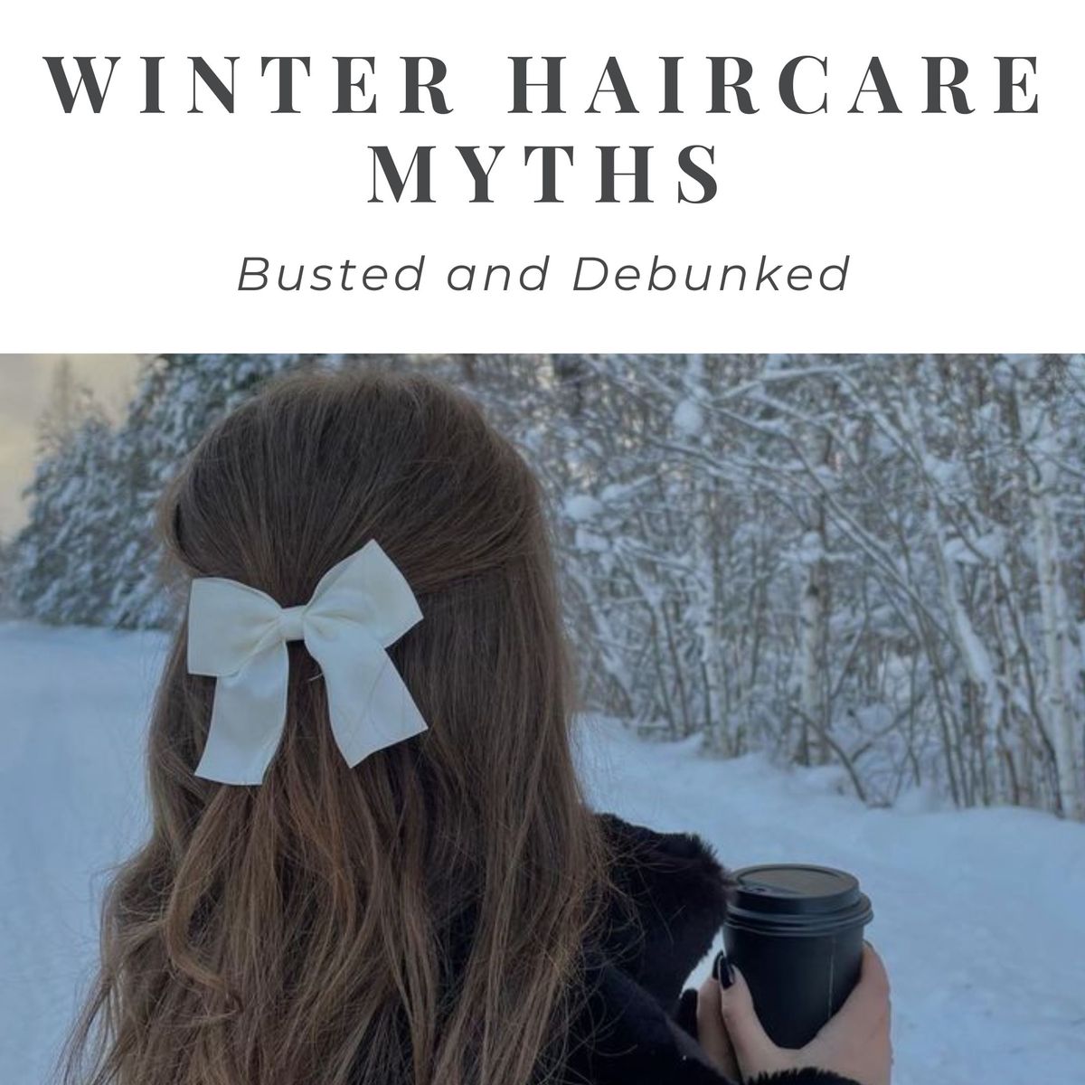 Winter Hair Myths Debunked.jpeg