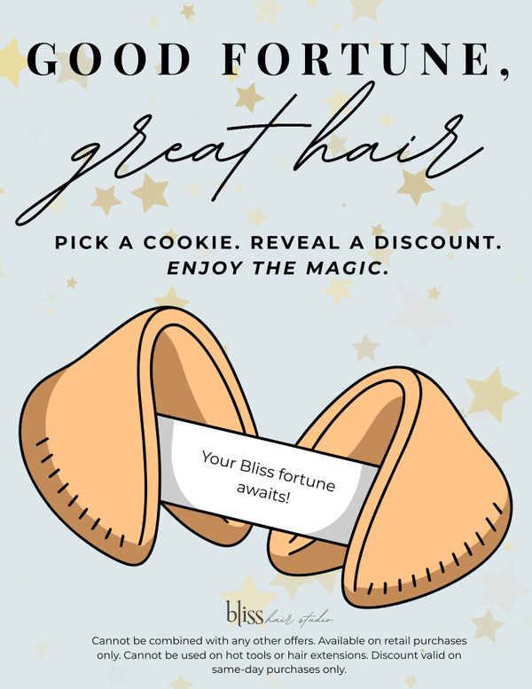 Your Bliss fortune awaits at Bliss Hair Studio.jpg