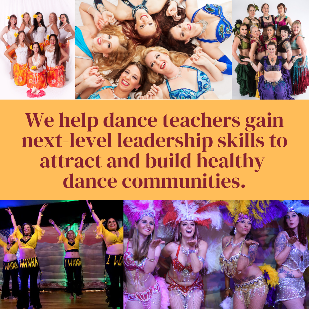 We help dance teachers gain next-level leadership skills to attract and build healthy dance communities..png