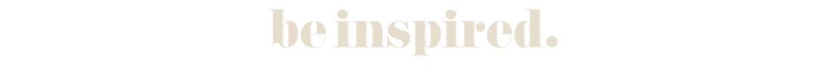 be inspired.png