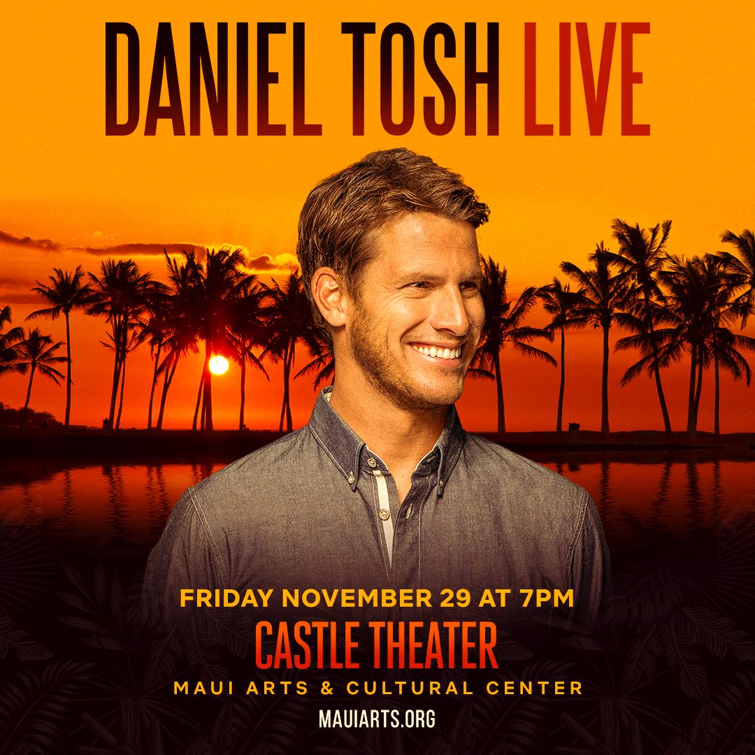 Static_Social-Instagram_1080x1080_DanielTosh_2024_Hawaii_Regional_CastleTheaterMauiArtsAndCulturalCenter_1129.jpg