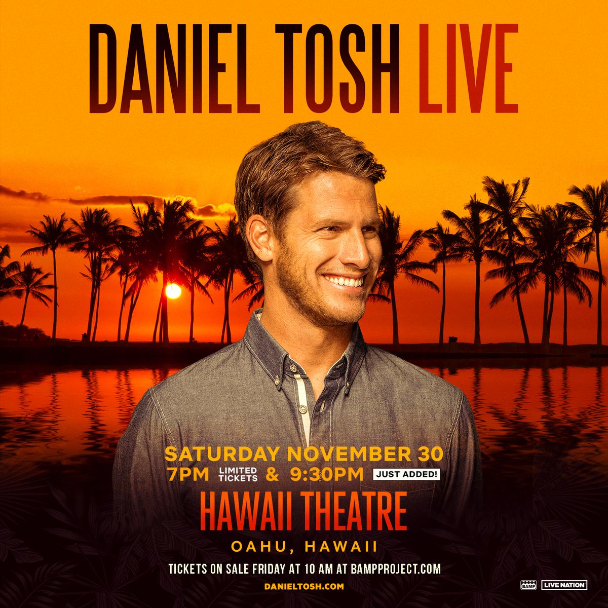 DanielTosh_HI_1600x1600_OAHU_DATEADD_Presale.jpg