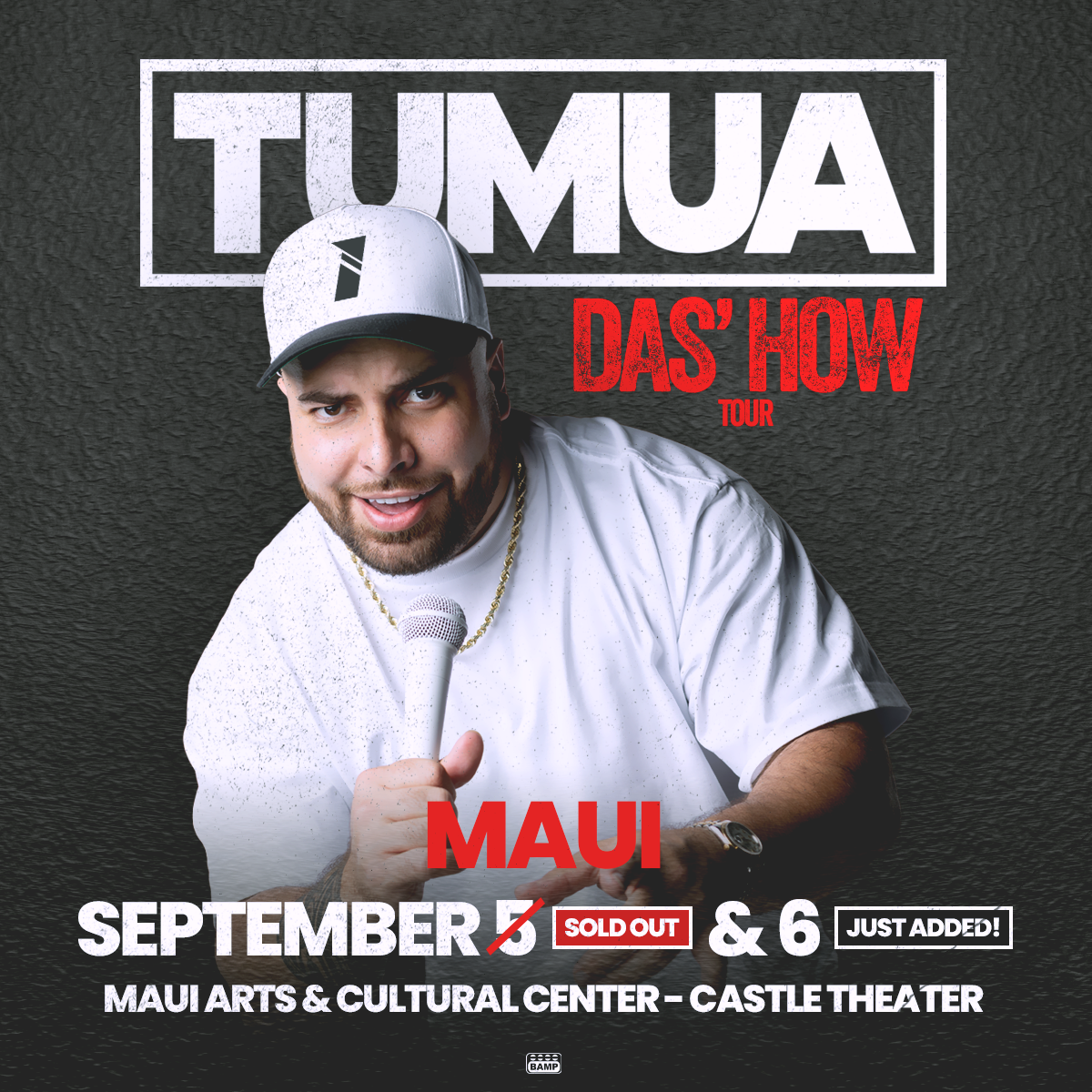 TUMUA_Maui_DasHowSQ_2ndShow.png