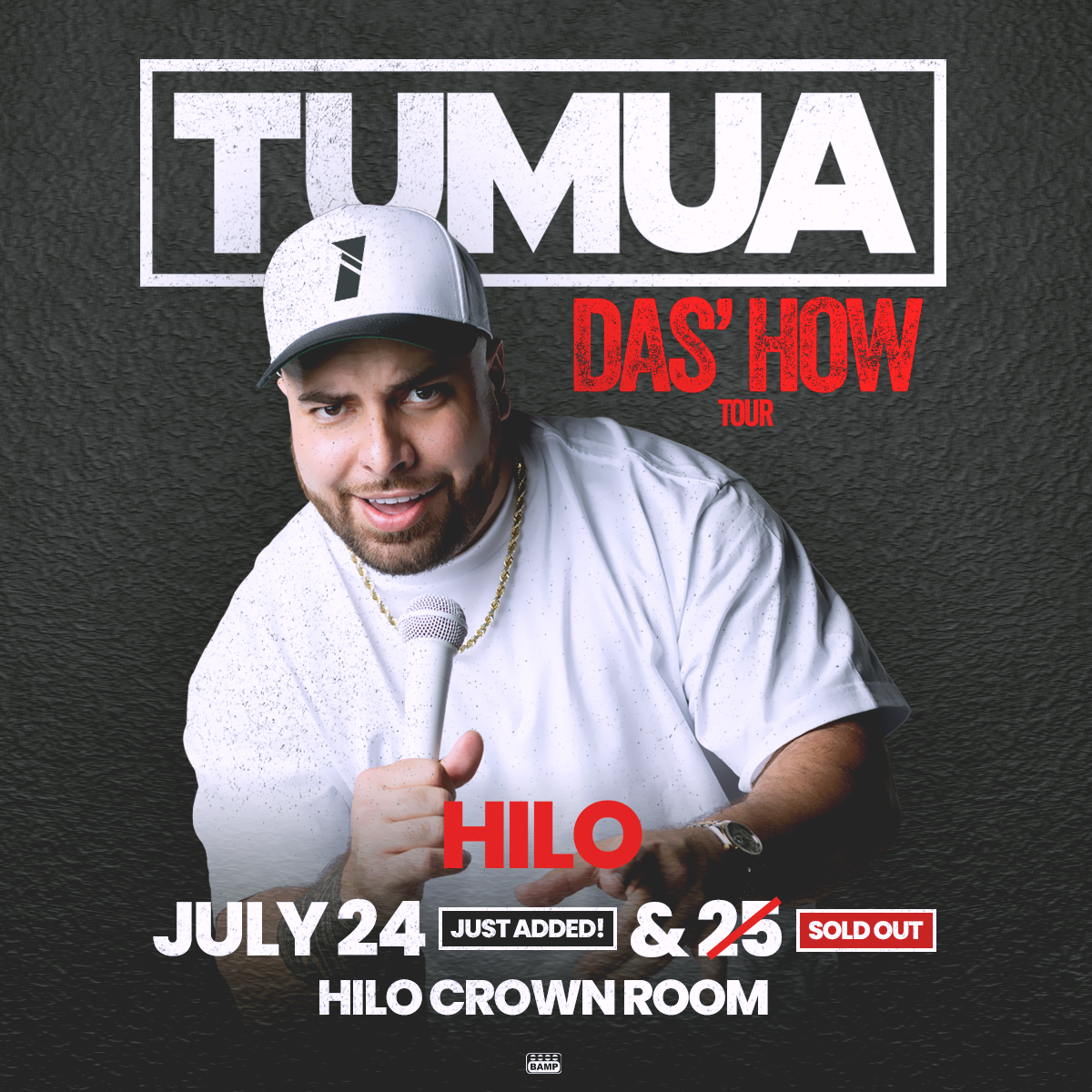 TUMUA_DasHowSQ_Hilo_3rd Show.png