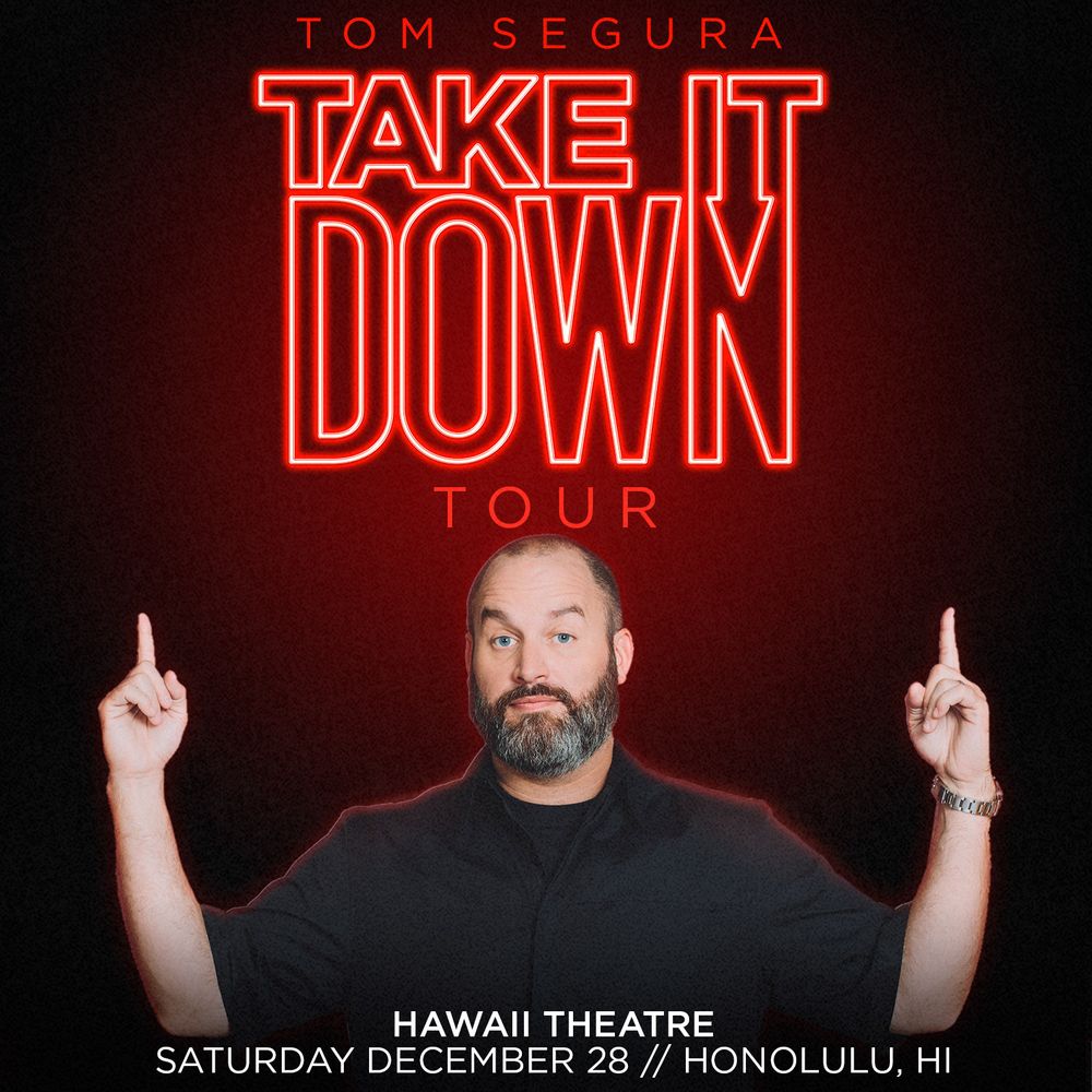 Tom_Segura_Honolulu_1600x1600.jpg