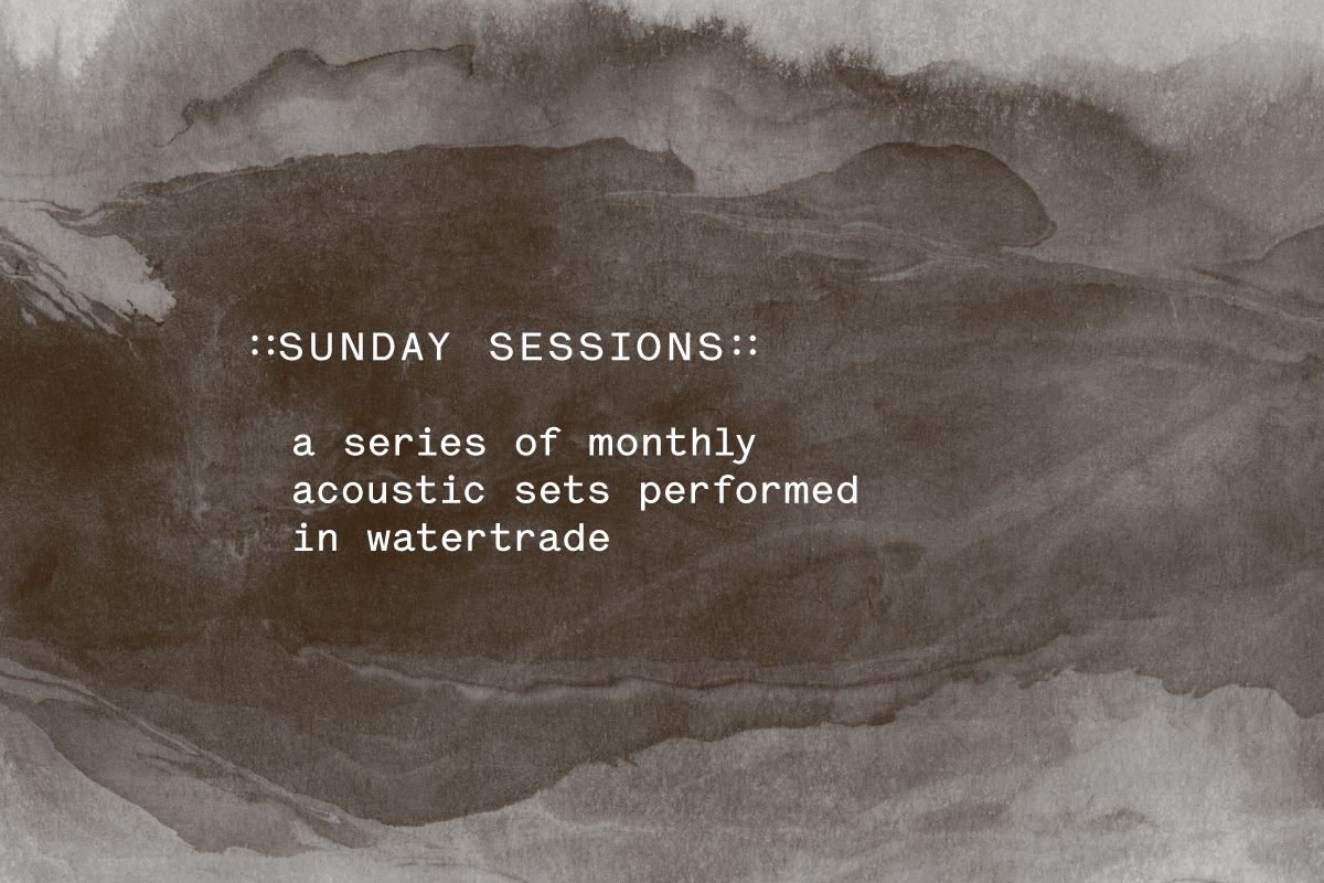 Sunday Sessions at Watertrade