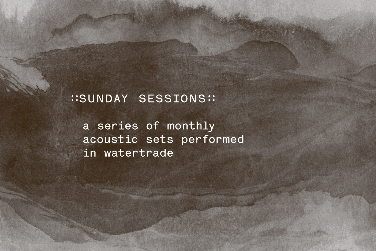 Sunday Sessions at Watertrade