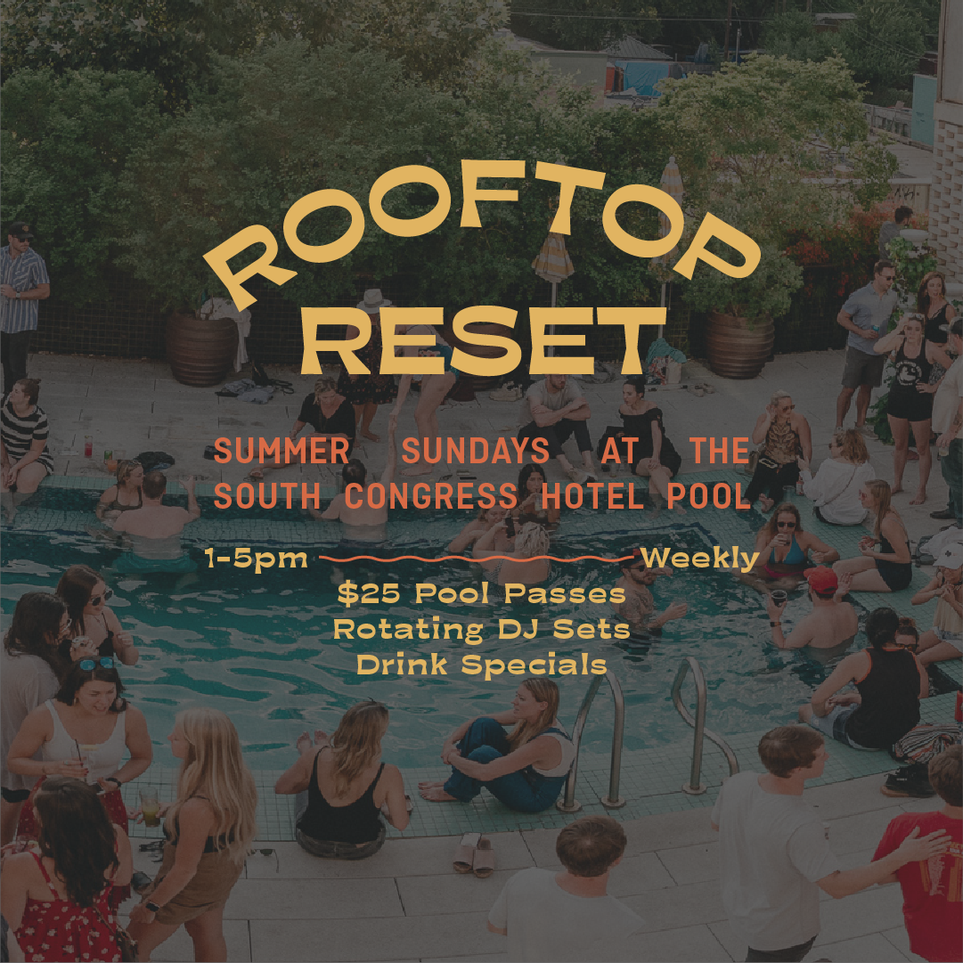 Rooftop Reset at South Congress Hotel