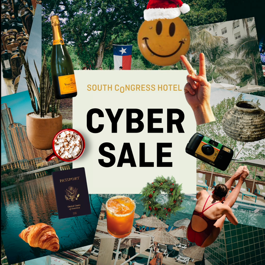 Biggest hotel discount of the year Cyber Sale 2025 at South Congress Hotel