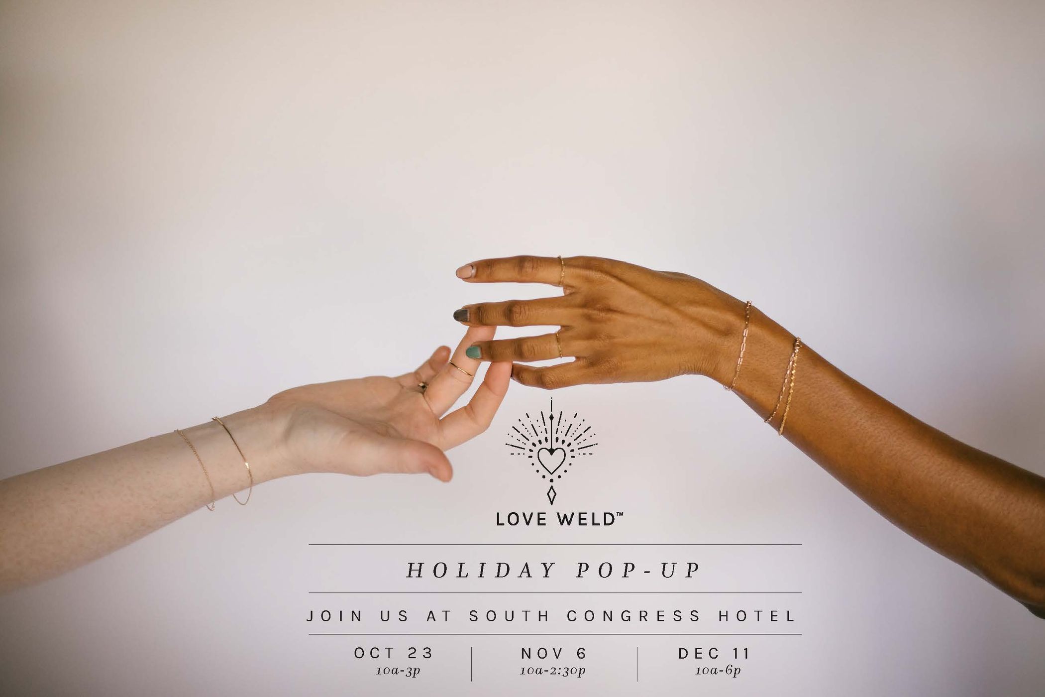 Love Weld Pop Ups at South Congress Hotel