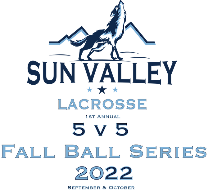Sun Valley Lax _ 5 v 5 _ Fall Ball Series.png